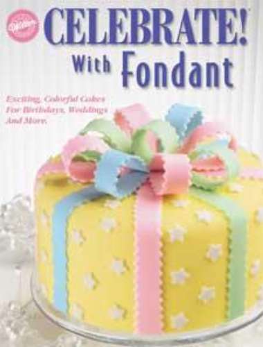 Celebrate With Fondant - Click Image to Close
